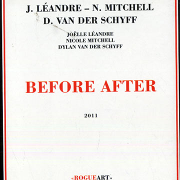 Before After,Joelle L�andre , Nicole Mitchell , Dylan Van Der Schyff
