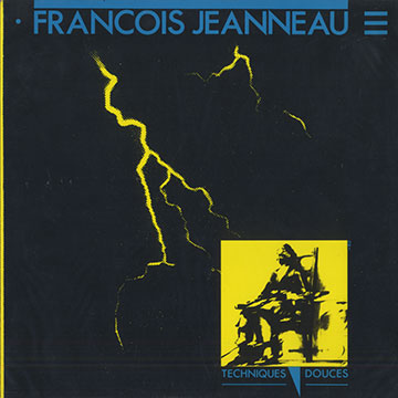 Techniques douces,Franois Jeanneau