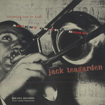 Accent on trombone,Jack Teagarden