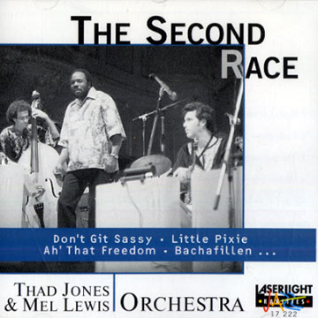 the Second race,Thad Jones , Mel Lewis