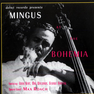 Mingus at the Bohemia,Charles Mingus