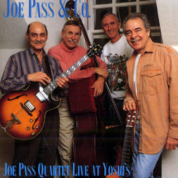 Joe Pass quartet live at Yoshi's,Joe Pass