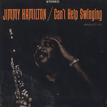 Can't help swinging,Jimmy Hamilton