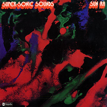 Super-sonic sounds, Sun Ra