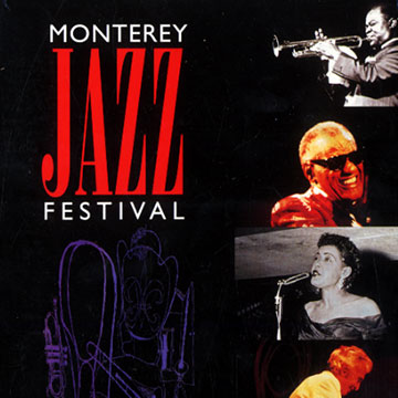 Monterey Jazz festival,Count Basie , Ray Charles , Dizzy Gillespie , Billie Holiday