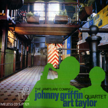 The jamfs are comming,Johnny Griffin , Arthur Taylor