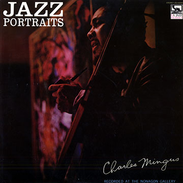 Jazz Portraits,Charles Mingus