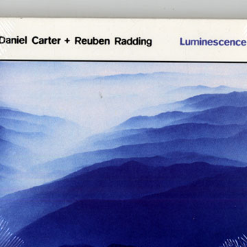 Luminescence,Daniel Carter , Reuben Radding