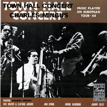 Town Hall Concert,Charles Mingus