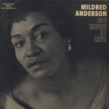 No more in life,Mildred Anderson