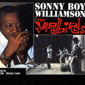 Sonny Boy Williamson & the Yardbirds, The Yarbirds , Sonny Boy Williamson