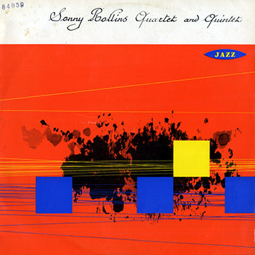 Sonny Rollins Quartet and Quintet,Sonny Rollins