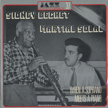 When a soprano meets a piano,Sidney Bechet , Martial Solal