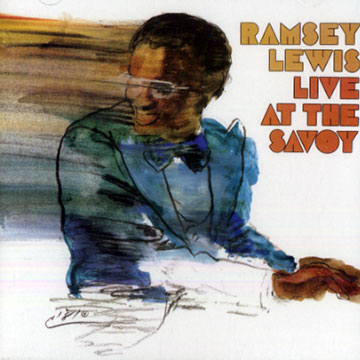 live at the Savoy,Ramsey Lewis