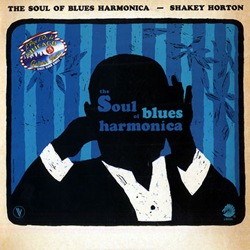 The soul of blues harmonica,Shakey Horton