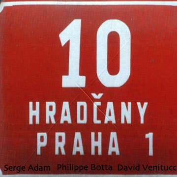 Hradcany ,Serge Adam , Philippe Botta , David Venitucci