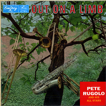 Out on a limb,Pete Rugolo