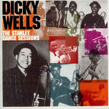 The Stanley dance sessions,Dicky Wells