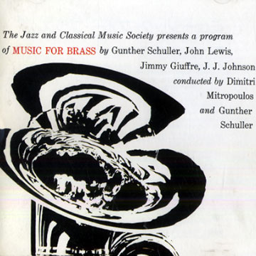 Music for Brass,Miles Davis , John Lewis , Dimitri Mitropoulos , Gunther Schuller