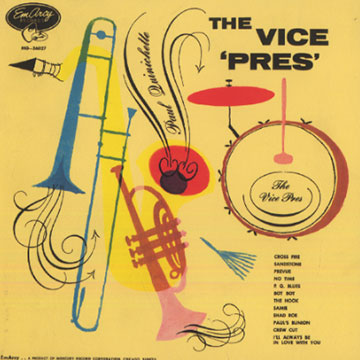 The vice pres,Paul Quinichette