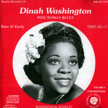 Wise woman blues,Dinah Washington