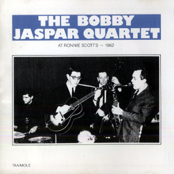 At Ronnie Scott's - 1962,Bobby Jaspar