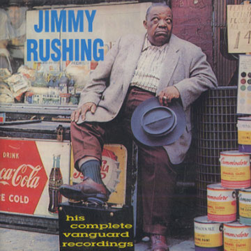 His complete vanguard recordings,Jimmy Rushing