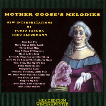 Mother goose's melodies,Theo Bleckmann , Fumio Yasuda