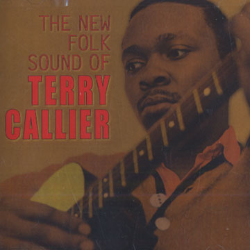 The new folk Sound of,Terry Callier