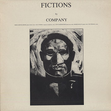 Fictions by Company,Derek Bailey , Steve Beresford , Lol Coxhill , Ian Croall , Misha Mengleberg