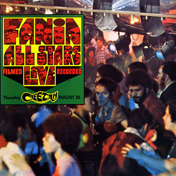 Live at the Cheetah vol.1, Fania All Stars