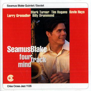 Four track mind,Seamus Blake