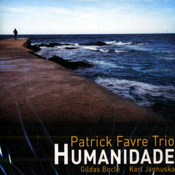 Humanidade,Patrick Favre