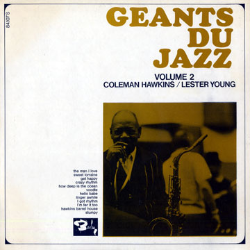 Gants du jazz, volume 2,Coleman Hawkins , Lester Young