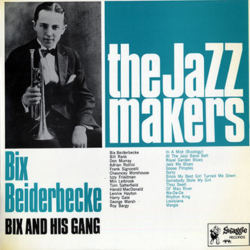Bix and his Gang,Bix Beiderbecke
