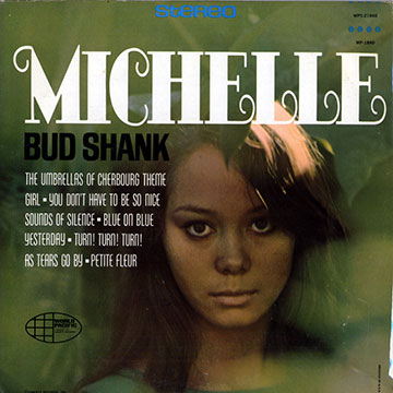 Michelle,Bud Shank