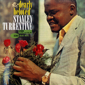 Dearly beloved,Stanley Turrentine