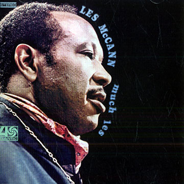 Much Less,Les McCann