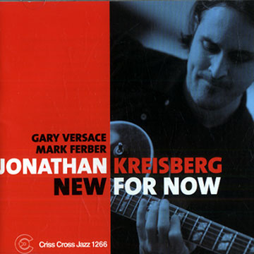 New for now,Jonathan Kreisberg