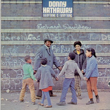 Everything is Everything,Donny Hathaway