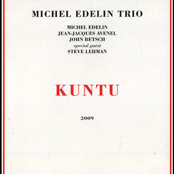 Kuntu,Michel Edelin