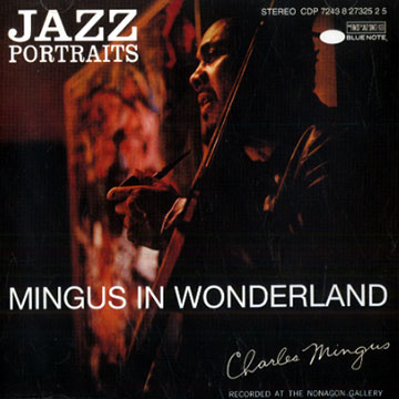 Jazz Portraits (Mingus in wonderland),Charles Mingus