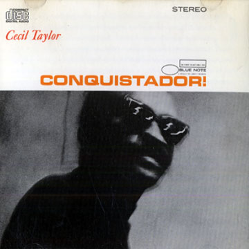 Conquistador!,Cecil Taylor