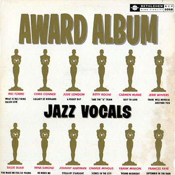 Award Album/ Jazz vocals,Sallie Blair , Chris Connor , Frances Faye , Johnny Hartman , Julie London , Carmen McRae , Charlie Mingus , Frank Minion , Betty Roch , Nina Simone , Mel Torme , Jerri Winters