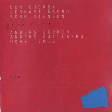 Dona Nostra,Lennart Aberg , Don Cherry , Bobo Stenson