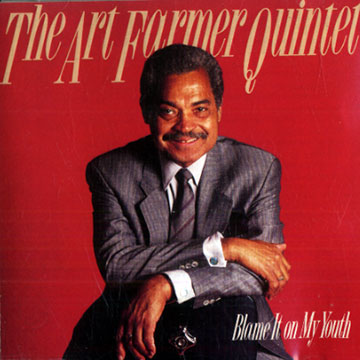 Blame It On My Youth,Art Farmer