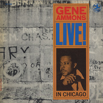 Live! in Chicago,Gene Ammons