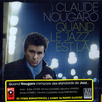 Quand le Jazz est l,Claude Nougaro