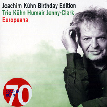 Joachim Kuhn Birhtday edition,Joachim Kuhn