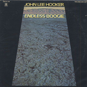 Endless boogie,John Lee Hooker